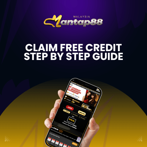 Claim Free Credit: Step by Step Guide - Mantap88